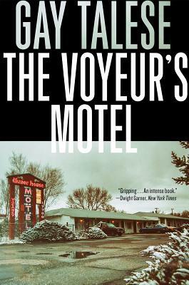 The Voyeur's Motel by Gay Talese