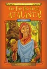 Go for the Gold, Atalanta! by Kate McMullan, David LaFleur