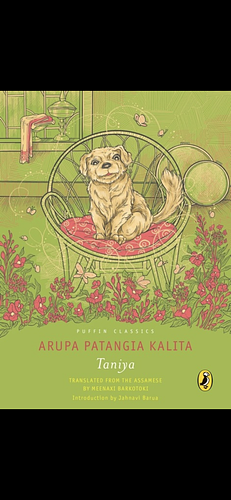 Puffin Classics: Taniya by Arupa Patangia Kalita, Meenaxi Borkotoki