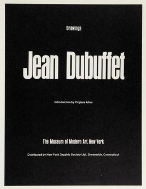 Jean Dubuffet: Drawings by Jean Dubuffet, Virginia Allen