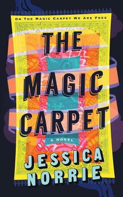 The Magic Carpet by Jessica Norrie