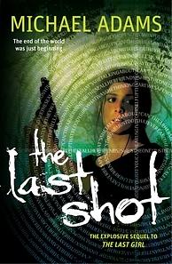 The Last Shot by Michael Adams