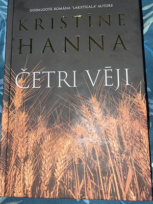 Četri vēji by Kristin Hannah