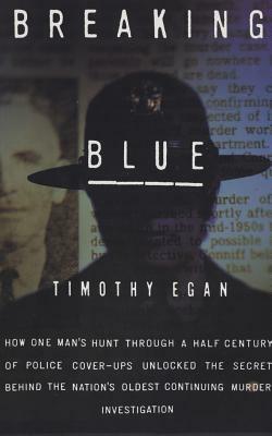 Breaking Blue by Timothy Egan