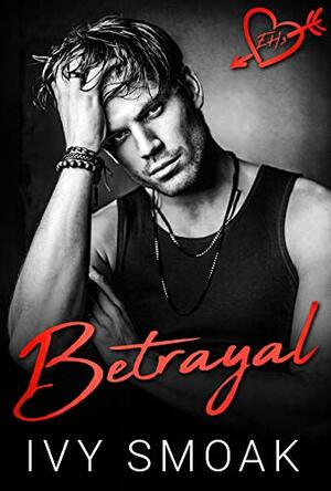 Betrayal by Ivy Smoak