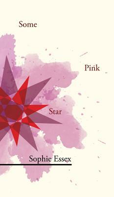 Some Pink Star by Sophie Essex