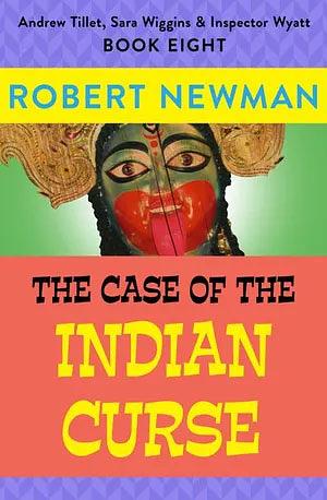 The Case of the Indian Curse by Robert Newman