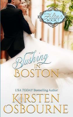 Blushing in Boston by Kirsten Osbourne