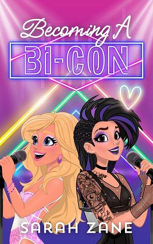 Becoming a Bi-con by Sarah Zane