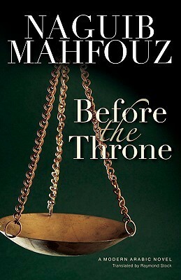 Before the Throne: Dialogs with Egypt's Great from Menes to Anwar Sadat by Naguib Mahfouz