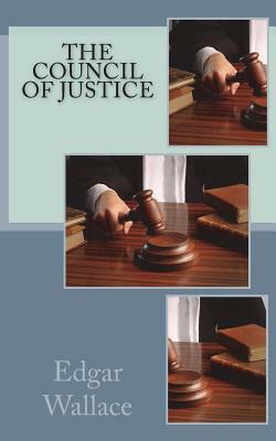 The Council of Justice by Edgar Wallace