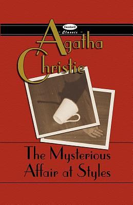 The Mysterious Affair at Styles by Agatha Christie