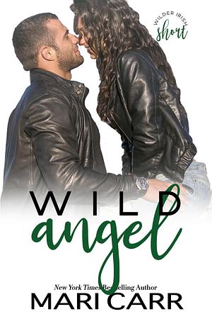 Wild Angel by Mari Carr