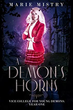 A Demon's Horns by Marie Mistry