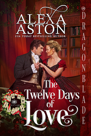 The Twelve Days of Love  by Alexa Aston