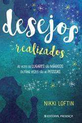 Desejos Realizados by Nikki Loftin