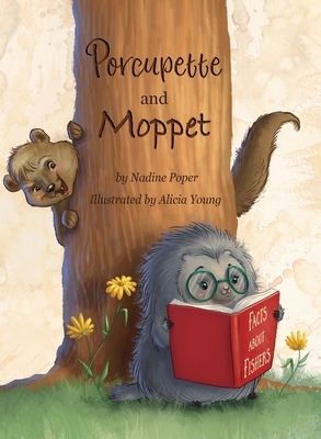 Porcupette and Moppet by Nadine Poper
