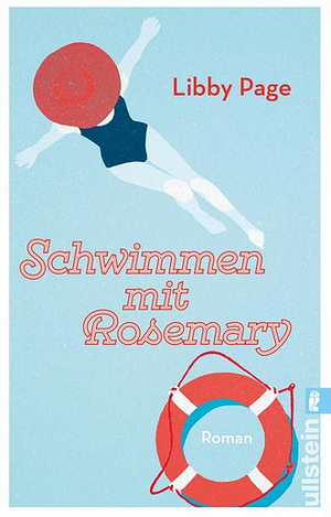 Schwimmen mit Rosemary by Libby Page