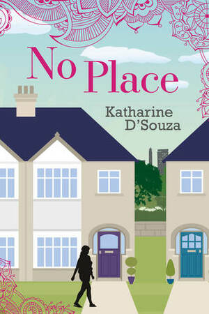 No Place by Katharine D'Souza