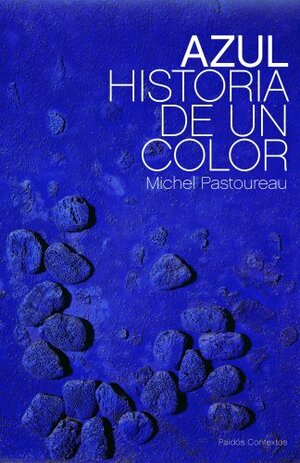 Azul. Historia de un color by Michel Pastoureau