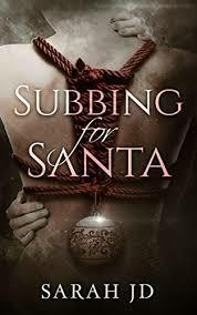 Subbing for Santa by Sarah J.D.