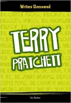 Terry Pratchett (Writers Uncovered) by Victoria Parker