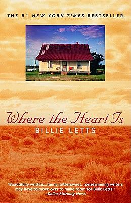 Where the Heart is by Billie Letts