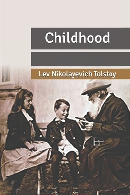 Childhood by Leo Tolstoy