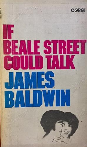 If Beale Street Could Talk by James Baldwin