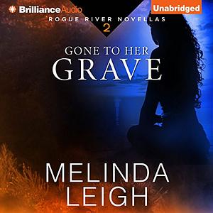 Gone to Her Grave by Melinda Leigh