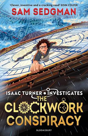 The Clockwork Conspiracy: Nominated for the 2024 BOOKS ARE MY BAG Readers Award by Sam Sedgman, Sam Sedgman