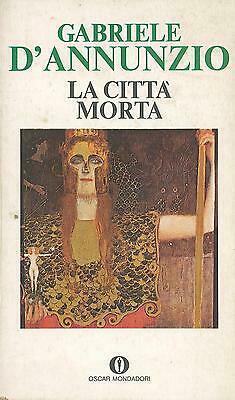 La città morta by Gabriele D'Annunzio