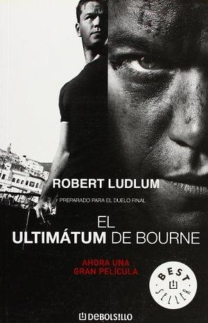 El Ultimatum Bourne by Robert Ludlum