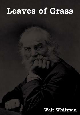 Leaves of Grass by Walt Whitman