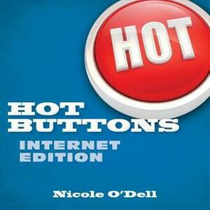 Hot Buttons Internet Edition by Nicole O'Dell
