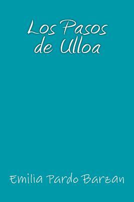 Los Pasos de Ulloa by Emilia Pardo Bazán