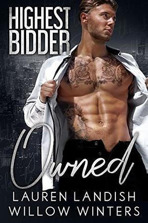 Owned by Willow Winters, Lauren Landish