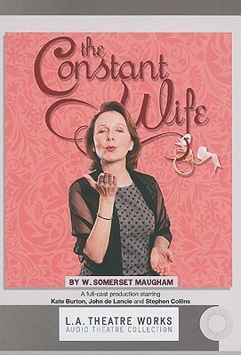 The Constant Wife by W. Somerset Maugham