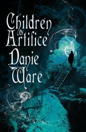 Children of Artifice by Danie Ware