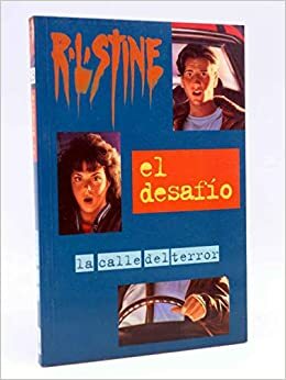 El Desafio by R.L. Stine