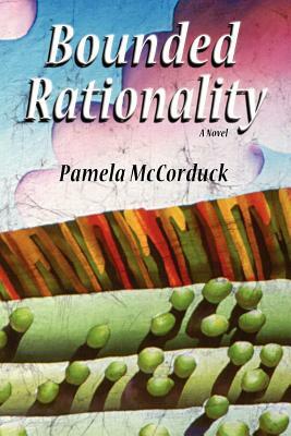 Bounded Rationality by Pamela McCorduck