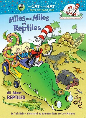 Miles and Miles of Reptiles: All about Reptiles by Tish Rabe