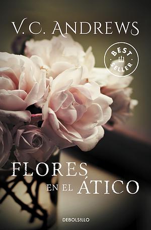 Flores En El Ático by V.C. Andrews