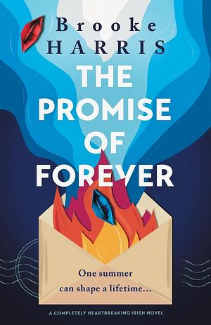 The Promise of Forever: A completely heartbreaking Irish novel by Brooke Harris