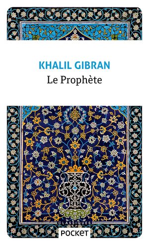LE PROPHETE by Khalil Gibran