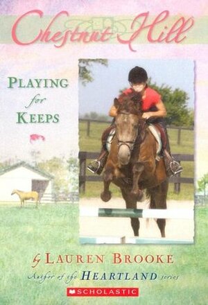 Playing for Keeps by Lauren Brooke