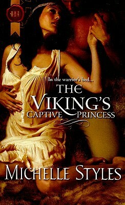 The Viking's Captive Princess by Michelle Styles