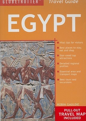 Egypt (Globetrotter Travel Guide) by Robin Gauldie