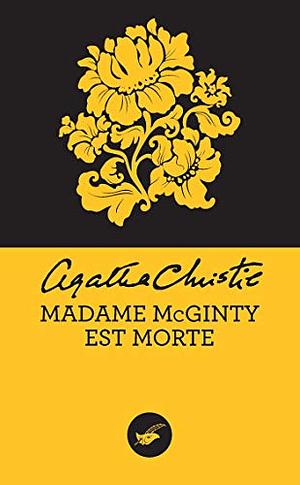 Mrs McGinty Est Morte (Nouvelle Traduction Revisee) by Agatha Christie