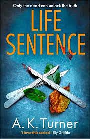Life Sentence by A.K. Turner